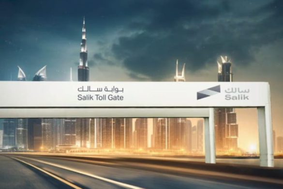 Dubai To Introduce Two New Toll Gates: Salik Announces Strategic ...